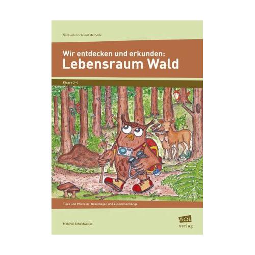 Wir entdecken und erkunden: Lebensraum Wald