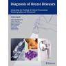 Diagnosis of Breast Diseases - Volker Barth