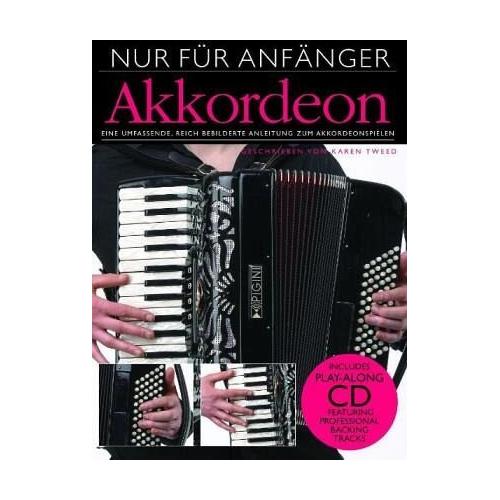 Nur für Anfänger, Akkordeon, m. Audio-CD - Nur Für Anfänger Akkordeon