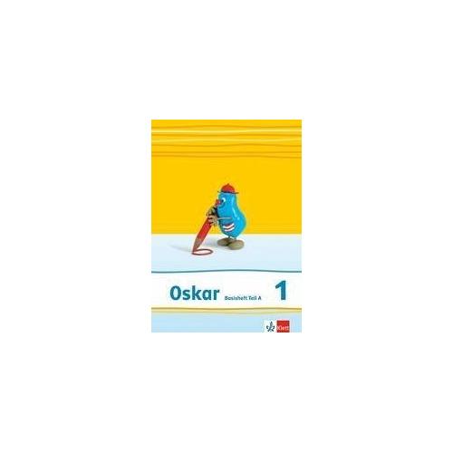 Oskar Fibel – Neubearbeitung. Basisheft Teil A + B