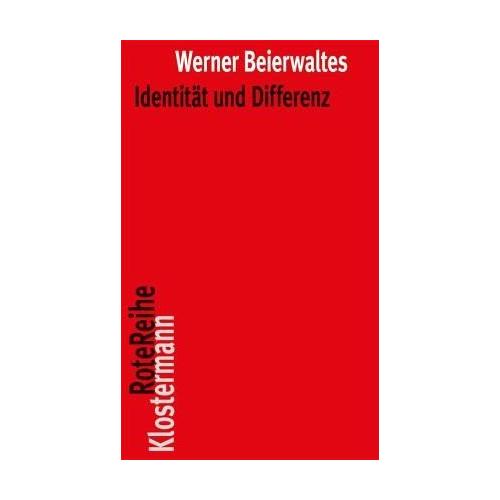 Identität und Differenz – Werner Beierwaltes