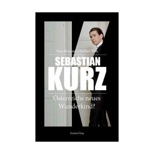 Sebastian Kurz – Nina Horaczek, Barbara Tóth