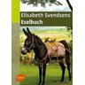 Elisabeth Svendsens Eselbuch - Elisabeth Svendsen