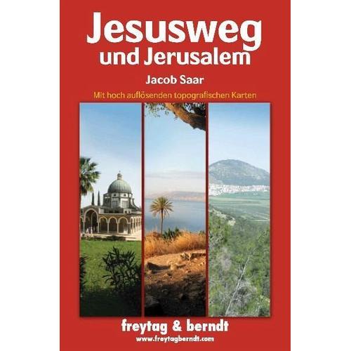 Jesusweg und Jerusalem - Jacob Saar