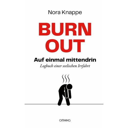 Burnout – auf einmal mittendrin – Nora Knappe