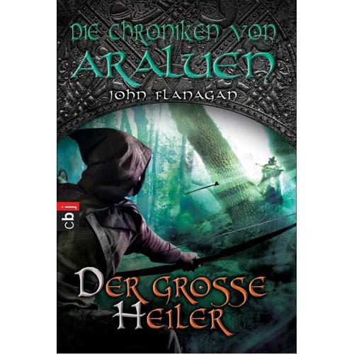 Der große Heiler / Die Chroniken von Araluen Bd.9 – John Flanagan