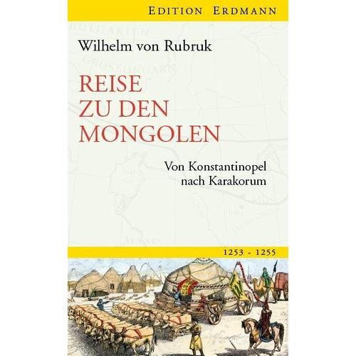 Reise zu den Mongolen - Wilhelm von Rubruk