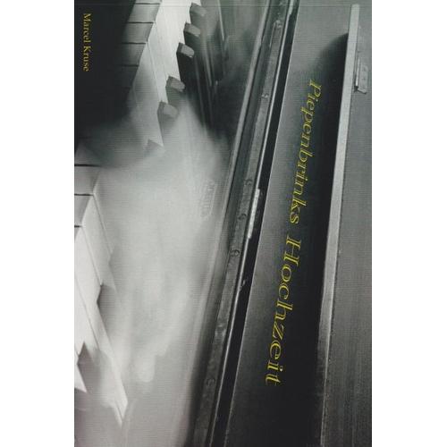 Piepenbrinks Hochzeit – Marcel Kruse
