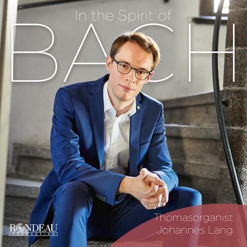 Johann Sebastian Bach:In The Spirit Of Bach (CD, 2022) – Johannes Lang