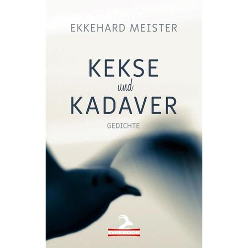 Kekse und Kadaver – Ekkehard Meister