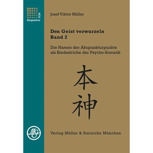 Den Geist verwurzeln – Band 2 – Josef Viktor Müller