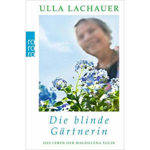 Magdalenas Blau / Die blinde Gärtnerin – Ulla Lachauer