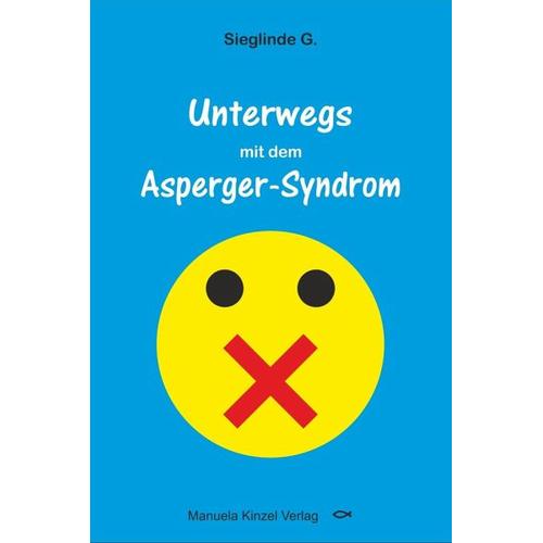 Unterwegs mit dem Asperger-Syndrom – Sieglinde G.