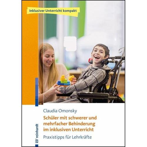 Schüler mit schwerer und mehrfacher Behinderung im inklusiven Unterricht – Claudia Omonsky
