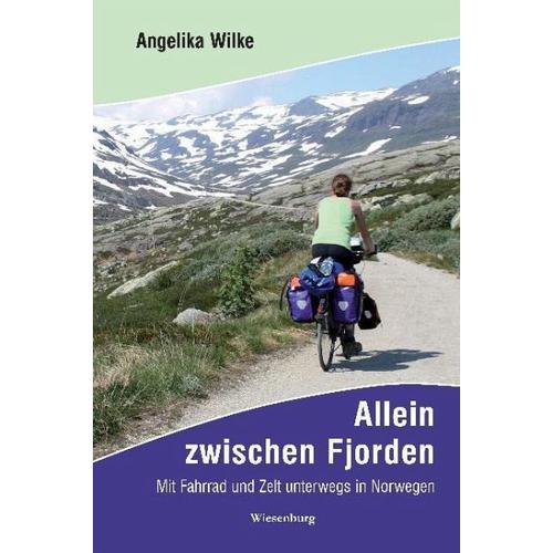 Allein zwischen Fjorden – Angelika Wilke