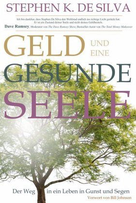 Geld und eine gesunde Seele – Stephen K. De Silva