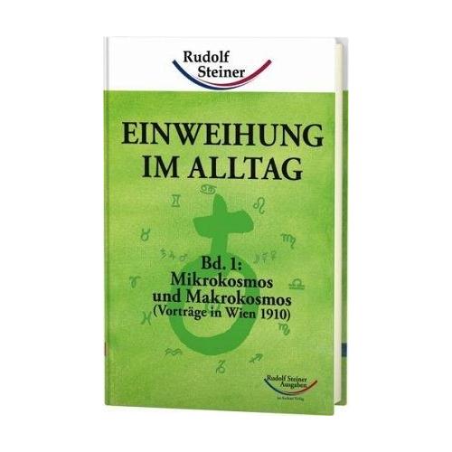 Einweihung im Alltag – Rudolf Steiner