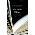 Wir lieben Bücher - Rudolf Klinge