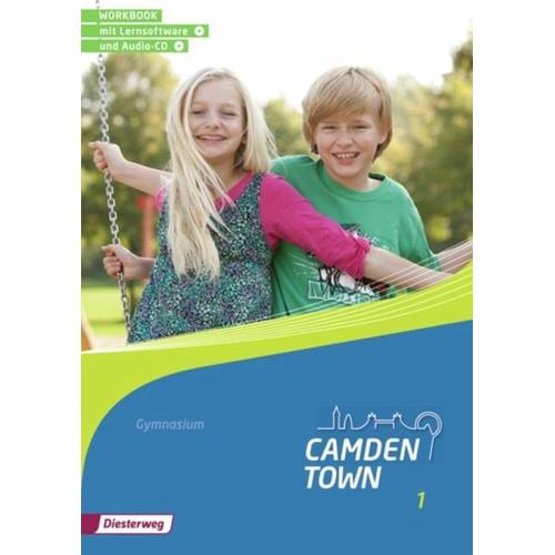 Camden Town 1. Workbook 1 mit Lernsoftware und Audio-CD. Allgemeine Ausgabe. Gymnasien