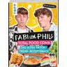 Fabi und Phils Total Food Coma - Das ultra Tiktok Trend-Rezeptebuch - Fabi und Phil