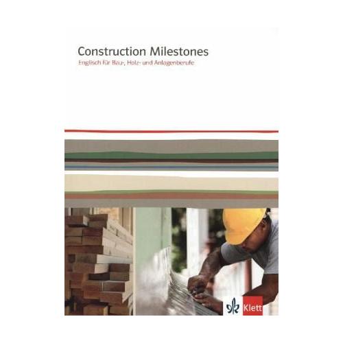 Construction Milestones
