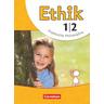 Ethik 1./2. Schuljahr. Schülerbuch Grundschule