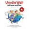 Um die Welt mit Lena und Tom, für 2-3 Gitarren, m. Audio-CD - Andreas Bearbeitung:Schumann