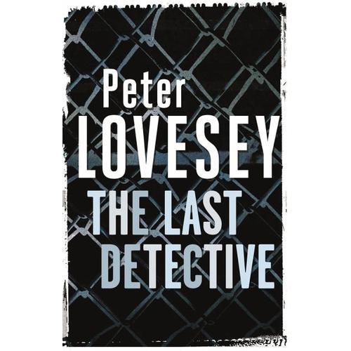 The Last Detective – Peter Lovesey