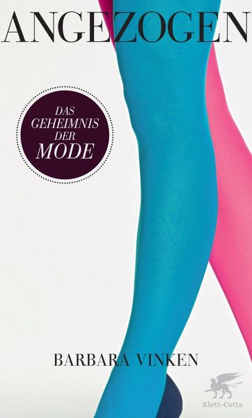 Angezogen – Barbara Vinken