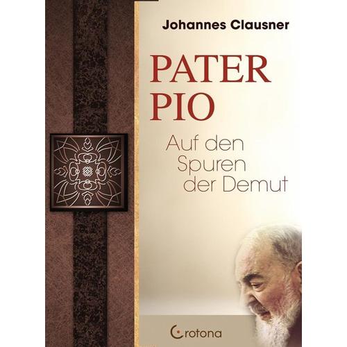 Pater Pio – Johannes Clausner