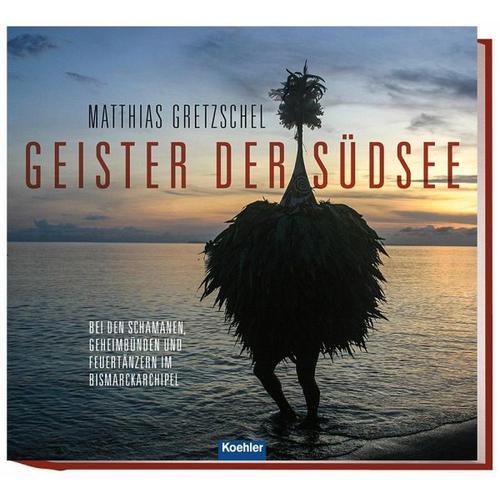 Geister der Südsee – Matthias Gretzschel