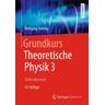 Grundkurs Theoretische Physik 3 - Wolfgang Nolting