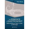 The Essence of Gastronomy - Peter Klosse