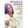 Das Licht in uns - Michelle Obama