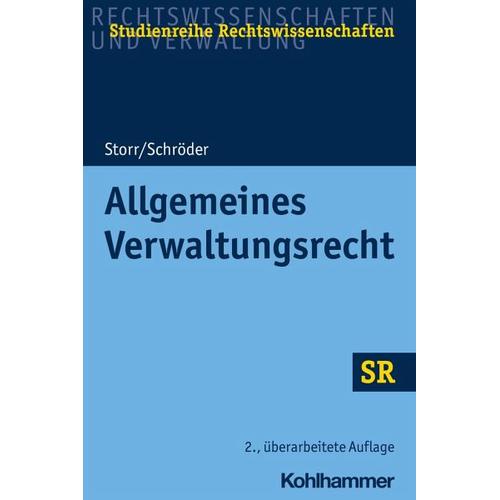 Allgemeines Verwaltungsrecht – Stefan Storr, Rainer Schröder