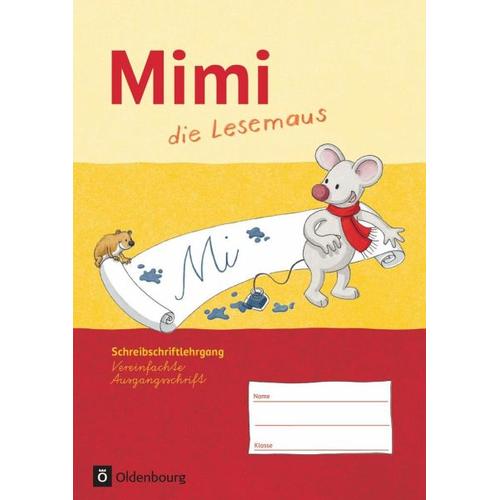 Mimi die Lesemaus Schreibschriftlehrgang Ausgabe F Vereinfachte Ausgangsschrift