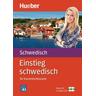 Einstieg Schwedisch für Kurzentschlossene.Paket: Buch + 2 Audio-CDs
