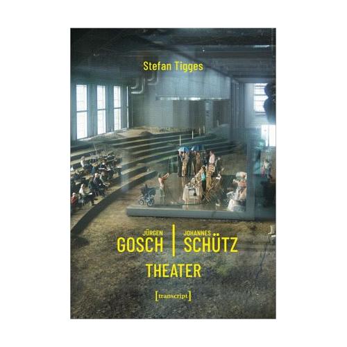 Jürgen Gosch/Johannes Schütz Theater – Stefan Tigges