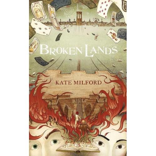 Broken Lands - Kate Milford