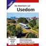 Die Bäderbahn auf Usedom, DVD-Video (DVD) - EK-Verlag