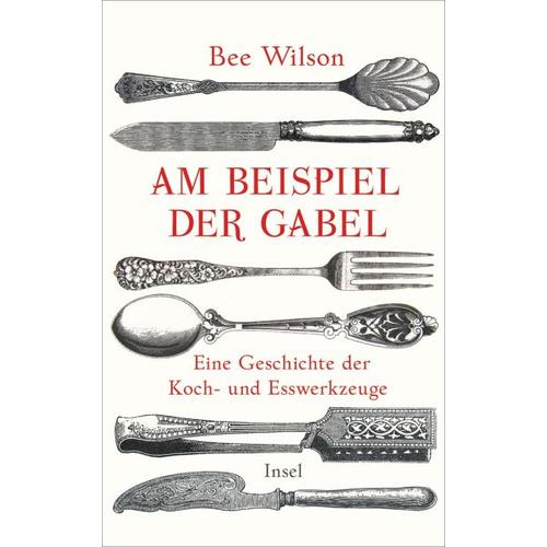 Am Beispiel der Gabel – Bee Wilson