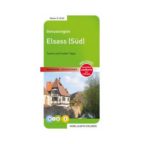 Genussregion Elsass (Süd) – Rainer D. Kröll