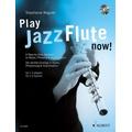 Play Jazz Flute - now! - Stephanie Wagner