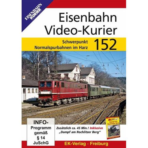 Eisenbahn Video-Kurier. Tl.152, DVD-Video (DVD) - EK-Verlag