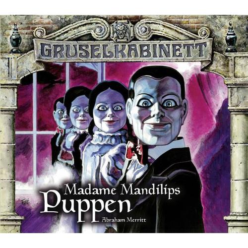 Madame Mandilips Puppen / Gruselkabinett Bd.96/97 (2 Audio-CDs) - Abraham Merritt