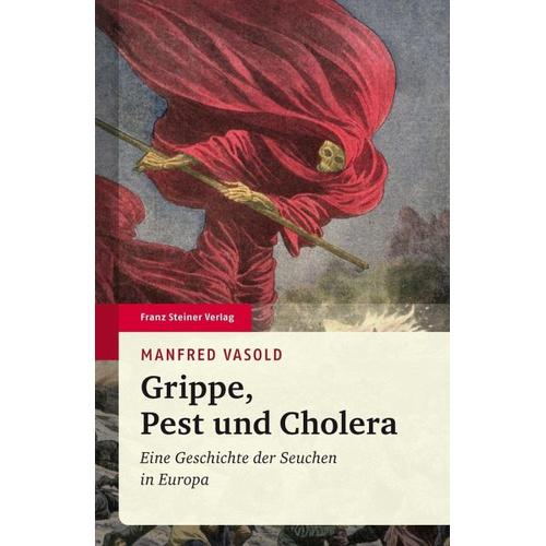 Grippe, Pest und Cholera – Manfred Vasold