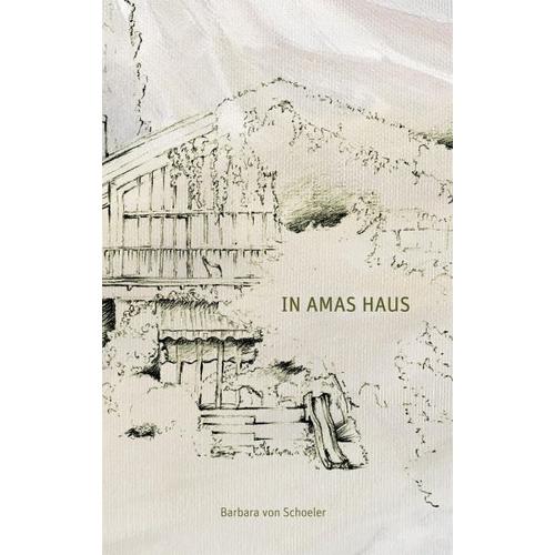 In Amas Haus – Barbara von Schoeler