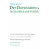 Der Darwinismus im Rückblick und Vorblick - Wolfgang Schad