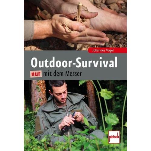 Outdoor-Survival nur mit dem Messer – Johannes Vogel