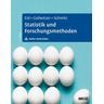 Statistik und Forschungsmethoden - Michael Eid, Mario Gollwitzer, Manfred Schmitt